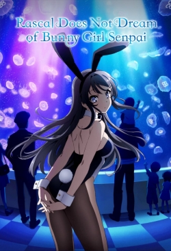 Rascal Does Not Dream of Bunny Girl Senpai-123movies