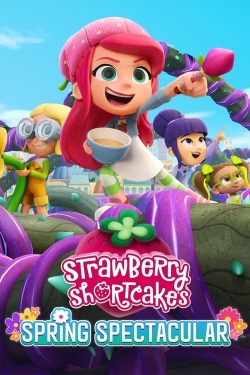 Strawberry Shortcake's Spring Spectacular-123movies