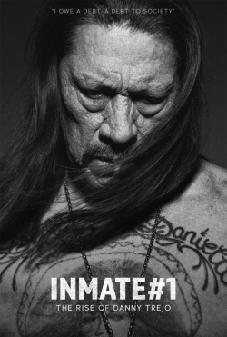 Inmate #1: The Rise of Danny Trejo-123movies