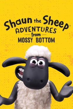 Shaun the Sheep: Adventures from Mossy Bottom-123movies