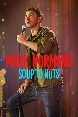 Mark Normand: Soup to Nuts-123movies