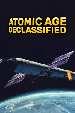 Atomic Age Declassified-123movies