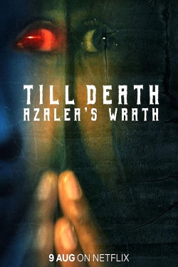 Till Death: Azalea’s Wrath-123movies