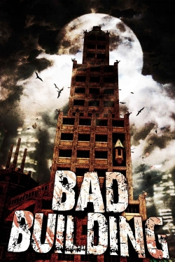 Bad Building-123movies