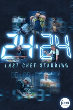 24 in 24: Last Chef Standing-123movies