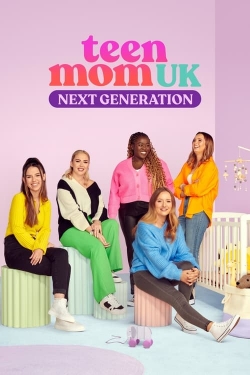 Teen Mom UK: Next Generation-123movies