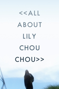 All About Lily Chou-Chou-123movies