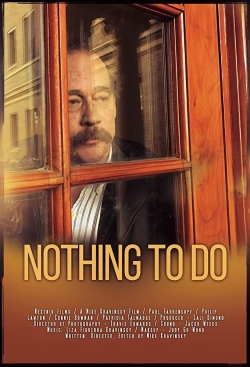 Nothing to Do-123movies