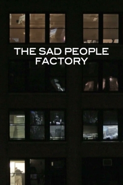 Sad People Factory-123movies