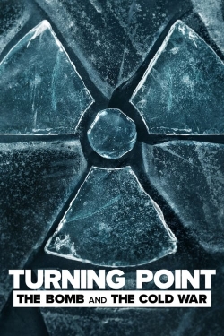 Turning Point: The Bomb and the Cold War-123movies