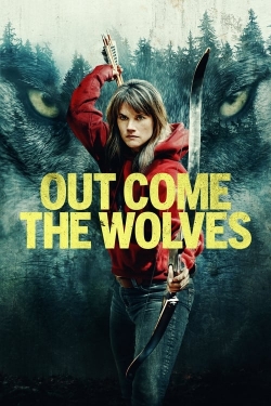 Out Come the Wolves-123movies