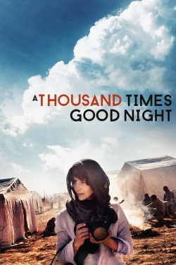 A Thousand Times Good Night-123movies