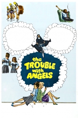 The Trouble with Angels-123movies