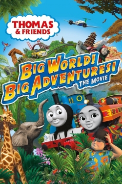 Thomas & Friends: Big World! Big Adventures! The Movie-123movies