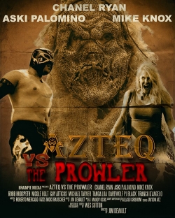 Azteq vs The Prowler-123movies