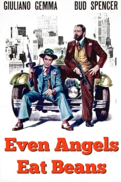 Even Angels Eat Beans-123movies