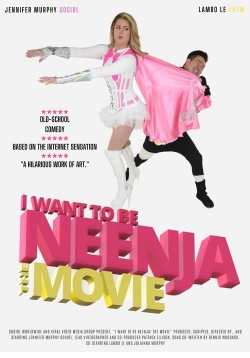 I Want to Be Neenja the Movie-123movies