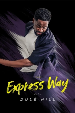 The Express Way with Dulé Hill-123movies