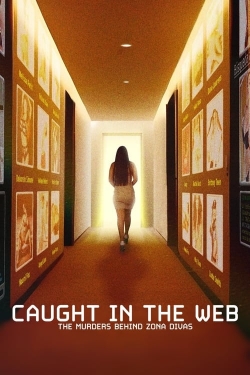 Caught in the Web: The Murders Behind Zona Divas-123movies