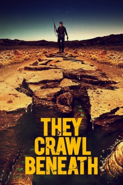 They Crawl Beneath-123movies