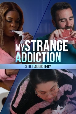 My Strange Addiction: Still Addicted?-123movies