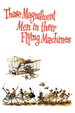 Those Magnificent Men in Their Flying Machines or How I Flew from London to Paris in 25 hours 11 minutes-123movies
