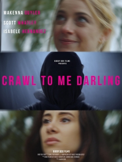 Crawl to Me Darling-123movies