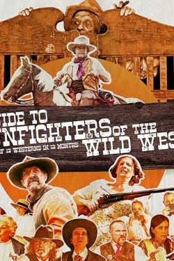 A Guide to Gunfighters of the Wild West-123movies