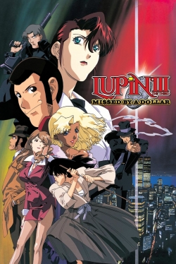 Lupin the Third: Missed by a Dollar-123movies