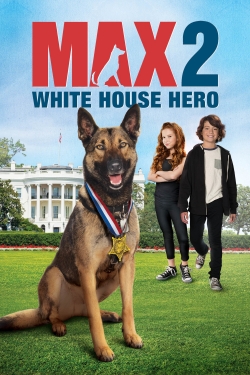 Max 2: White House Hero-123movies