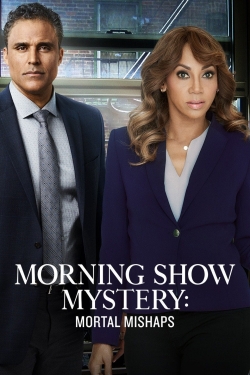 Morning Show Mystery: Mortal Mishaps-123movies