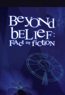 Beyond Belief: Fact or Fiction-123movies