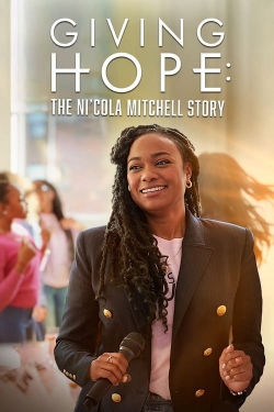 Giving Hope: The Ni'cola Mitchell Story-123movies