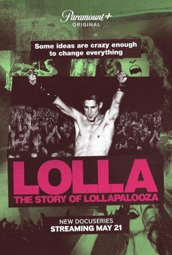 Lolla: The Story of Lollapalooza-123movies