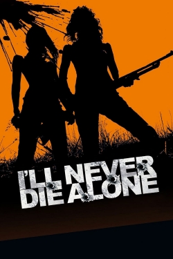 I'll Never Die Alone-123movies