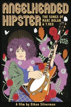 Angelheaded Hipster: The Songs of Marc Bolan & T. Rex-123movies