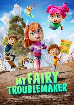 My Fairy Troublemaker-123movies