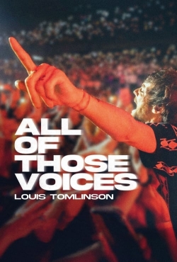 Louis Tomlinson: All of Those Voices-123movies