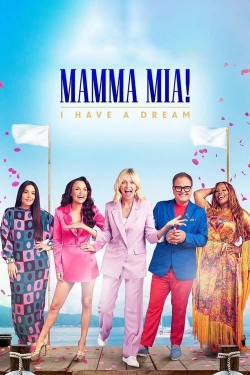Mamma Mia! I Have A Dream-123movies