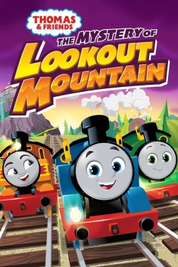 Thomas & Friends: The Mystery of Lookout Mountain-123movies