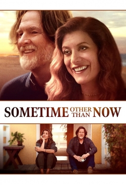 Sometime Other Than Now-123movies