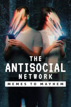 The Antisocial Network: Memes to Mayhem-123movies