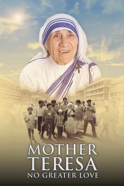 Mother Teresa: No Greater Love-123movies