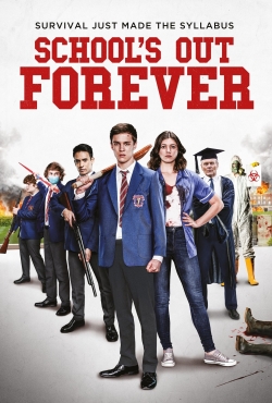 School's Out Forever-123movies