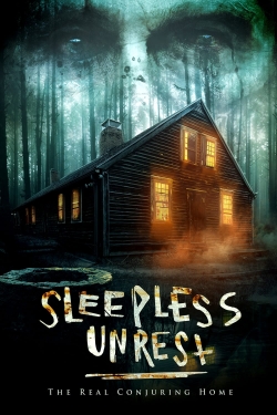 The Sleepless Unrest: The Real Conjuring Home-123movies