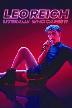 Leo Reich: Literally Who Cares?!-123movies