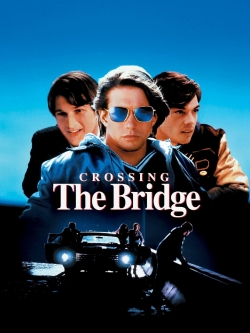 Crossing the Bridge-123movies