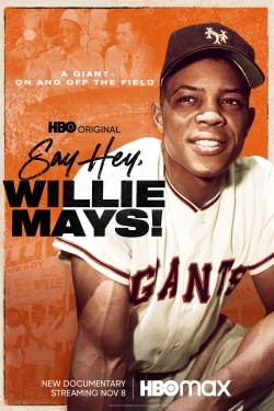 Say Hey, Willie Mays!-123movies