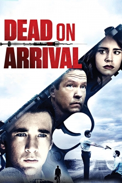 Dead on Arrival-123movies