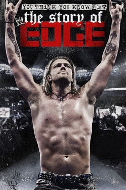 WWE: You Think You Know Me? The Story of Edge-123movies